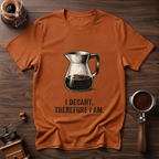 I Decant Therefore I Am Dyed T-shirt