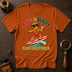 Baked & Beachy Fully Caffeinated Dyed T-shirt